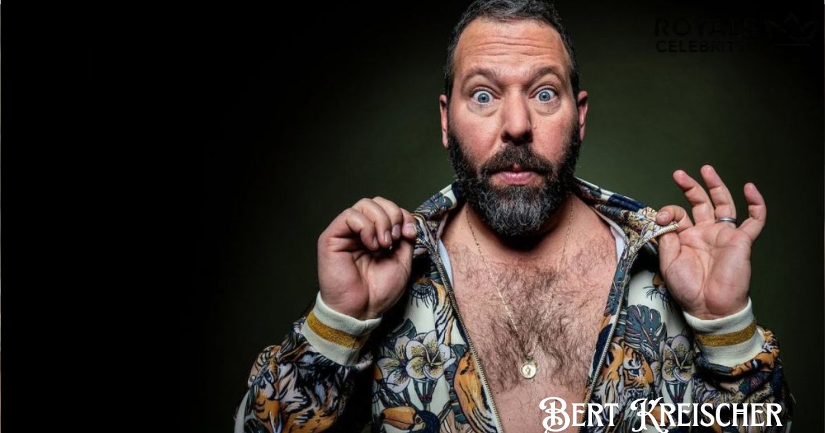 Bert Kreischer